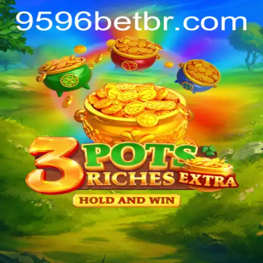 Exploring 3potsExtra: A Comprehensive Guide to 9596BET.COM's Latest Gaming Sensation